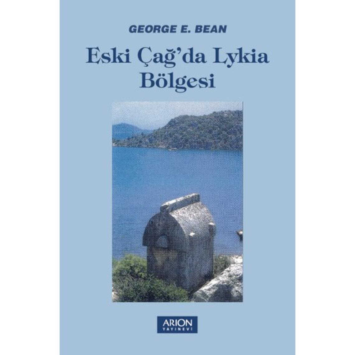 Eski Çağ'da Lykia Bölgesi - George E. Bean