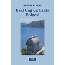 Eski Çağ'da Lykia Bölgesi - George E. Bean