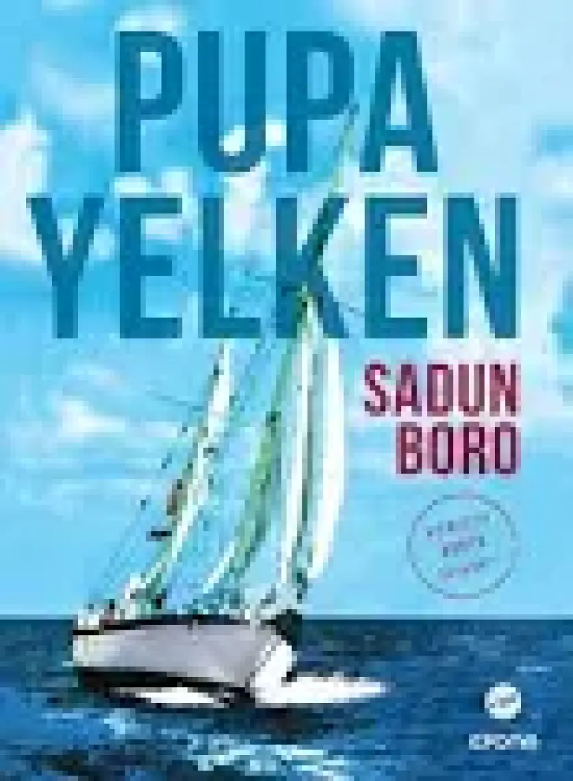 Pupa Yelken - Kısmet’in Dünya Seyahati - Sadun Boro