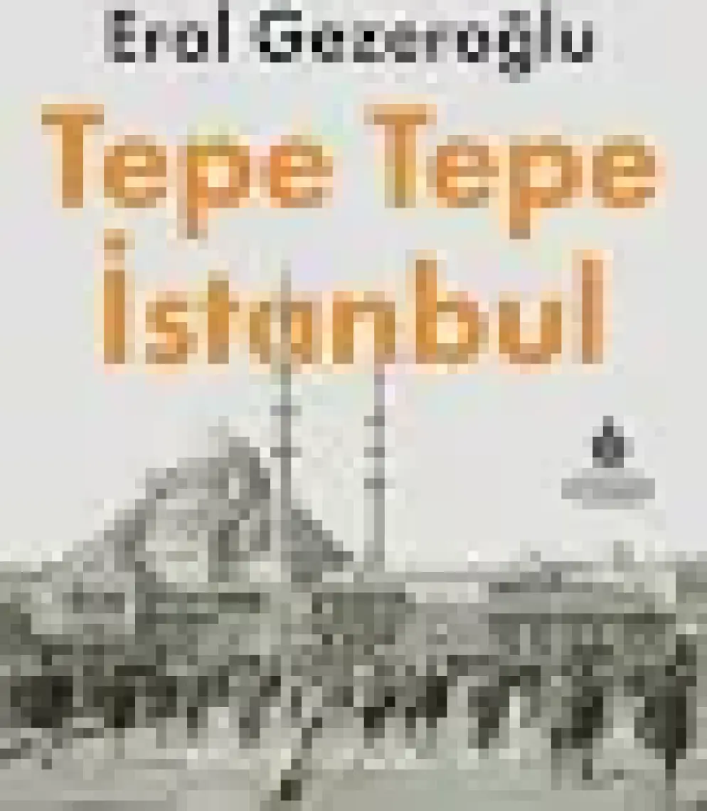 Tepe Tepe İstanbul