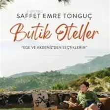 Butik Oteller - Saffet Emre Tonguç