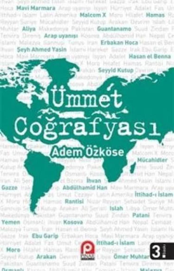 Ümmet Coğrafyası-Adem Özköse