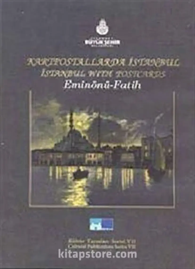 Kartpostallarda İstanbul / İstanbul With Postcards  Eminönü - Fatih