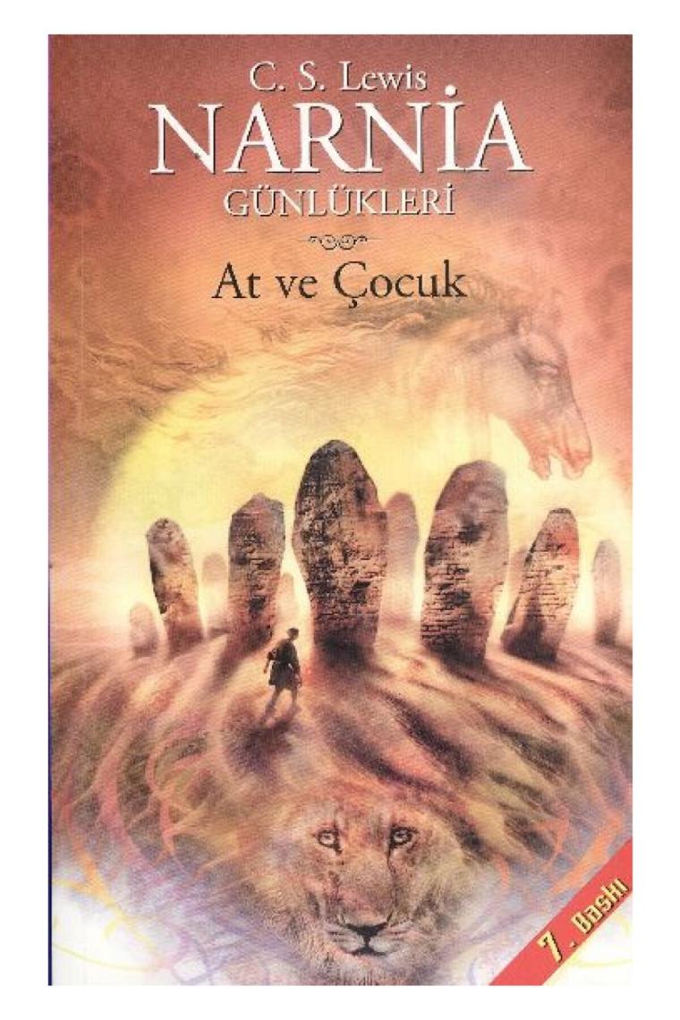 Narnia Günlükleri 3 - At ve Çocuk - C. S. Lewis