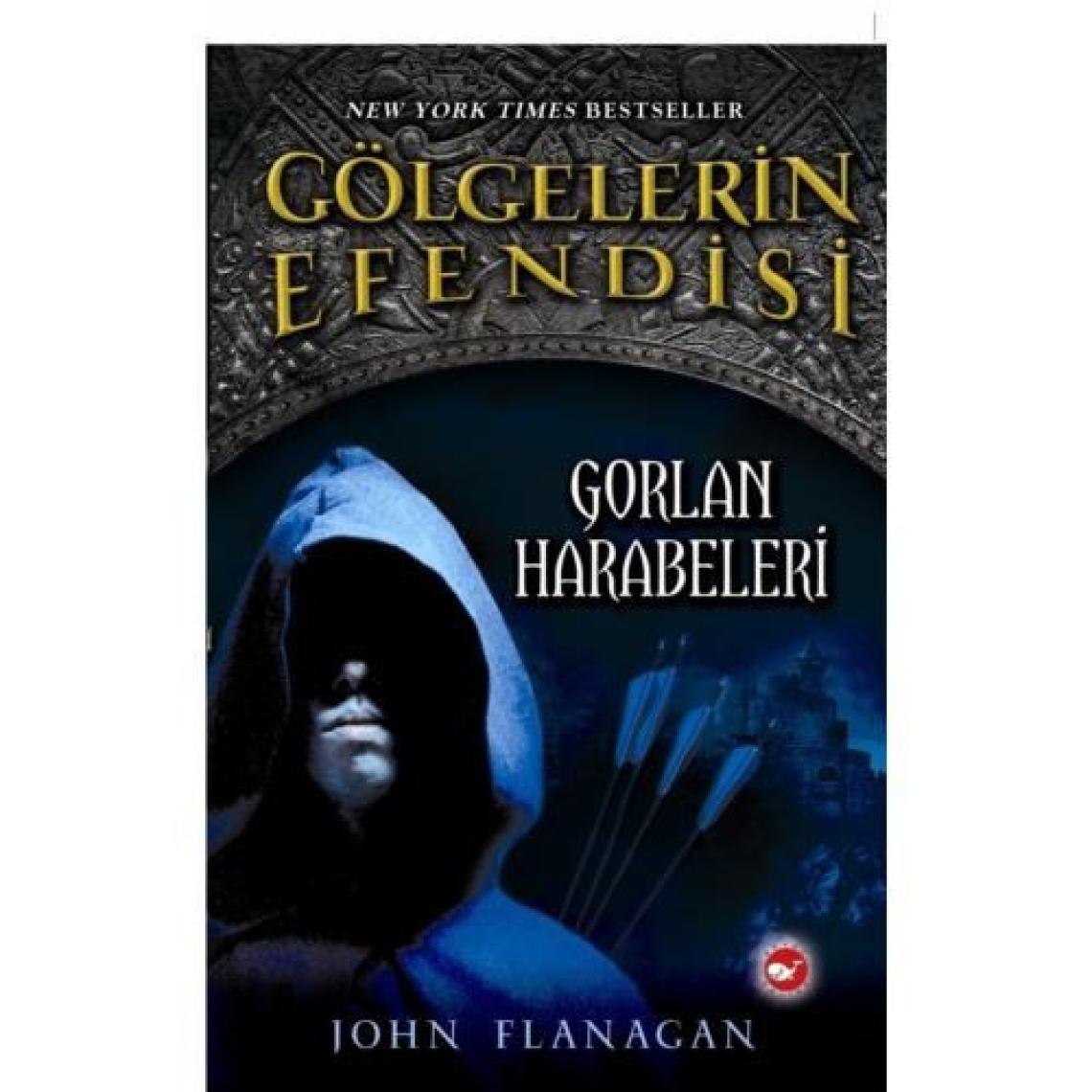 Gölgelerin Efendisi 1- Gorlan Harabeleri - John Flanagan