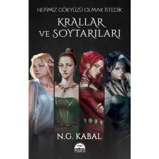 Hepimiz Gökyüzü Olmak İstedik - Krallar ve Soytarıları - Toprak - Kırmızı Şömiz - N. G. Kabal