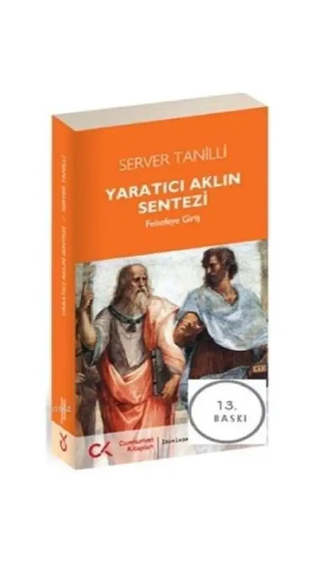 Yaratıcı Aklın Sentezi - Felsefeye Giriş