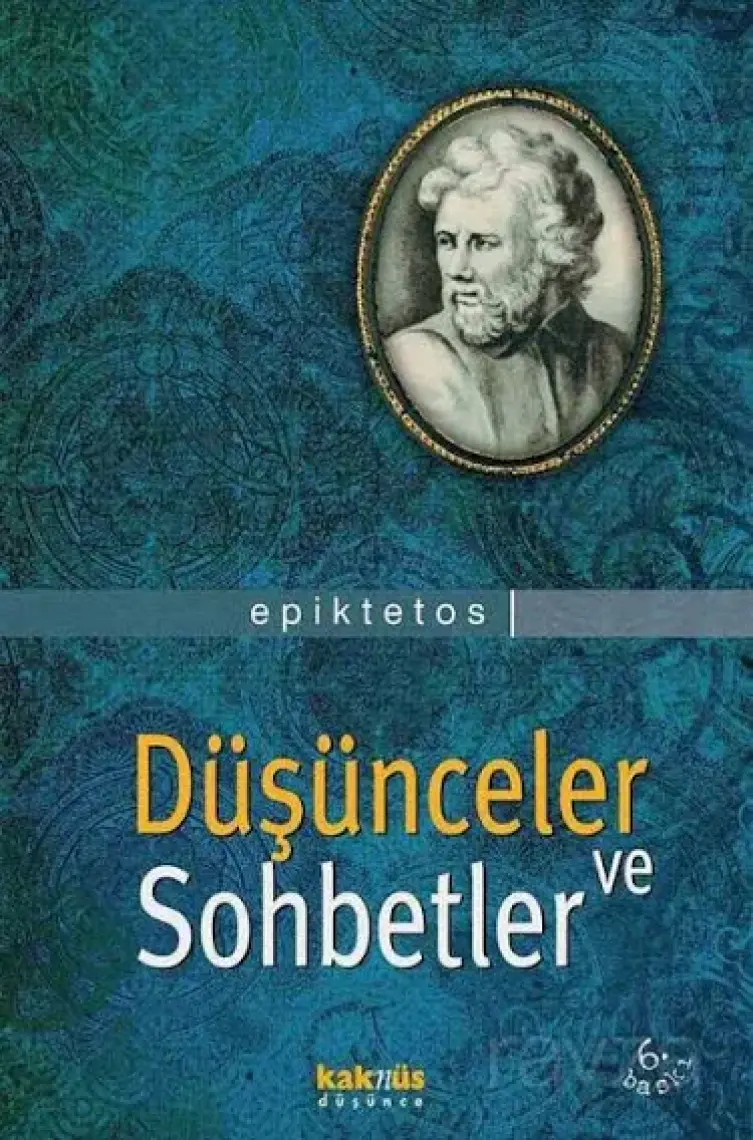 Düşünceler Ve Sohbetler - Epiktetos