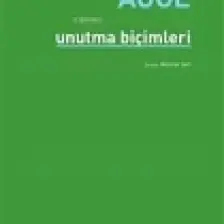 Unutma Biçimleri - Marc Augé