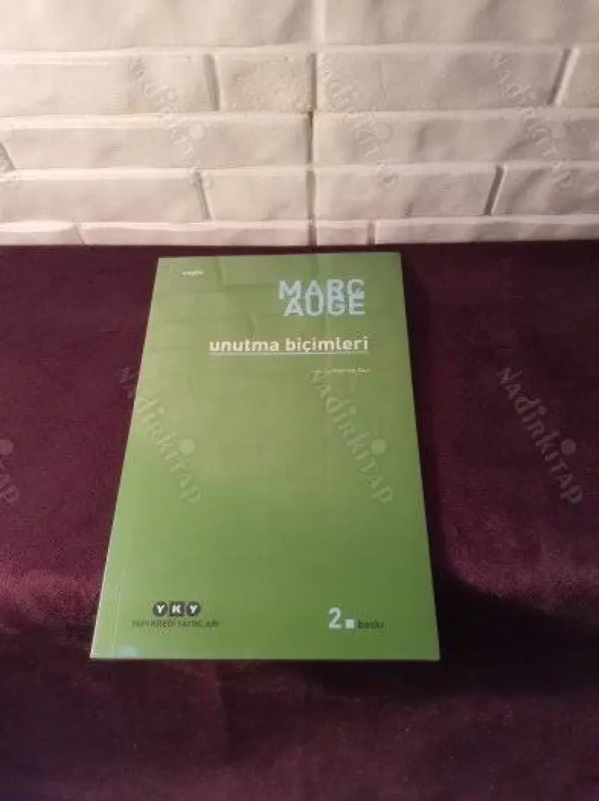 Unutma Biçimleri - Marc Augé