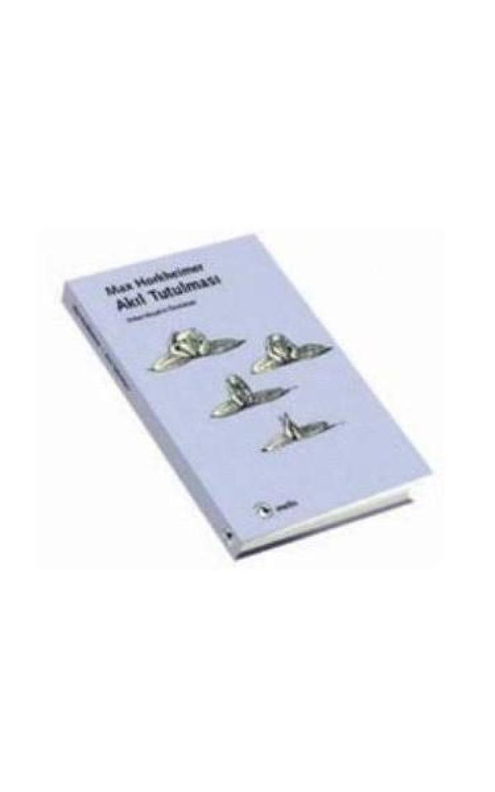 Akıl Tutulması - Max Horkheimer