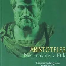 Nikomakhos'a Etik - Aristoteles