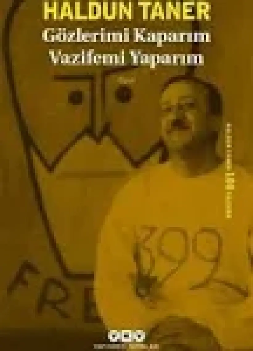 Gözlerimi Kaparım Vazifemi Yaparım