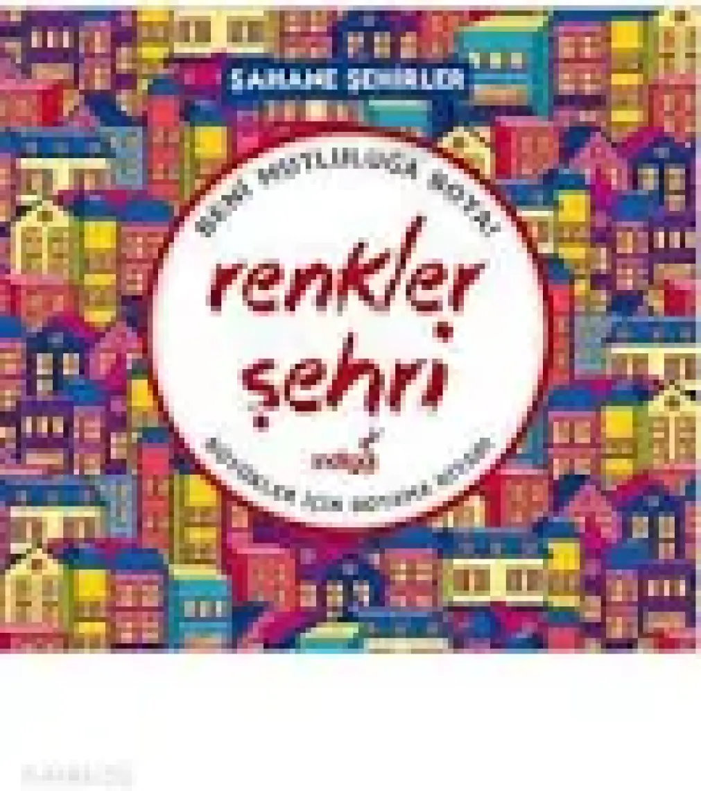 Renkler Şehri – Şahane Şehirler