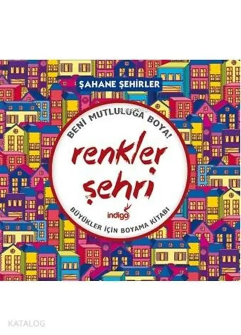 Renkler Şehri – Şahane Şehirler