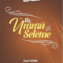 Peygamber Evinin Hanımları - Hz. Ümmü Seleme
