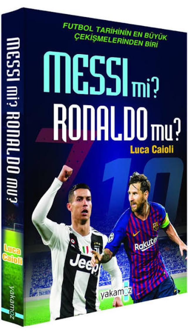 Messi Mi? Ronaldo Mu? - Luca Caioli