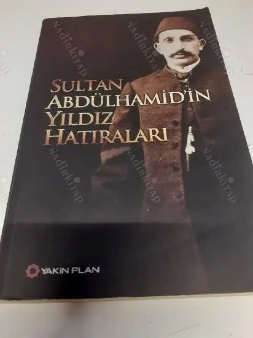 Sultan Abdülhamid’in Yıldız Hatıraları