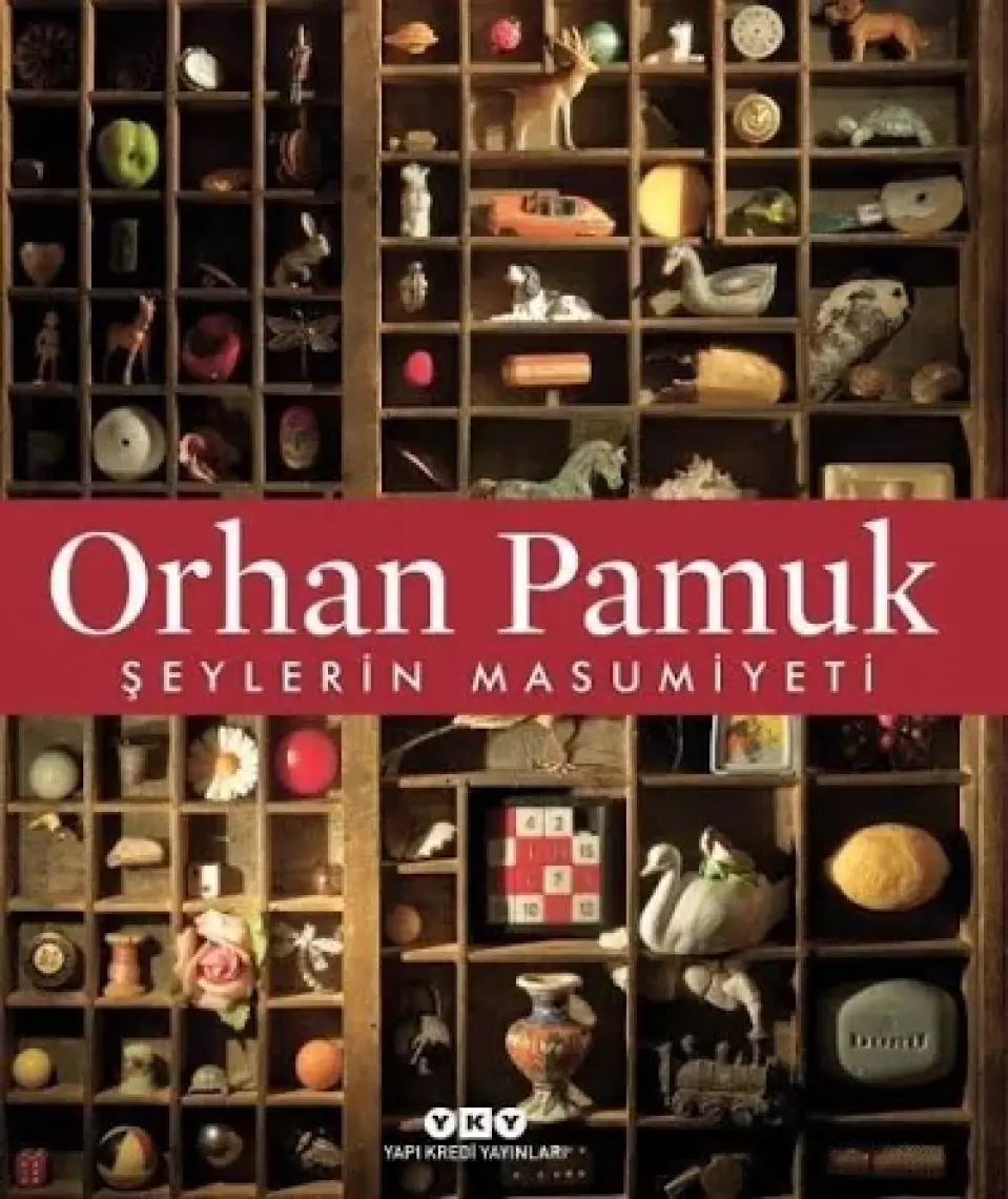 Şeylerin Masumiyeti - Orhan Pamuk