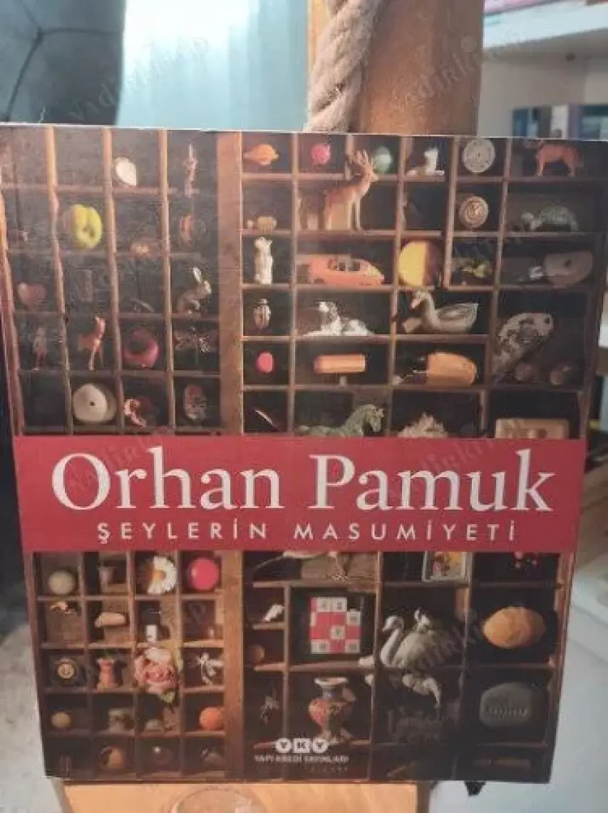 Şeylerin Masumiyeti - Orhan Pamuk