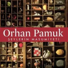 Şeylerin Masumiyeti - Orhan Pamuk