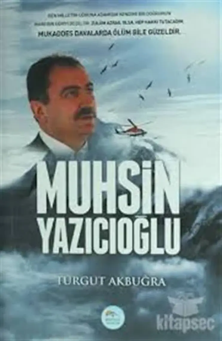Muhsin Yazıcıoğlu - Turgut Akbuğra
