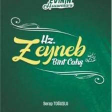 Peygamber Evinin Hanımları - Hz. Zeynep Bint Cahş