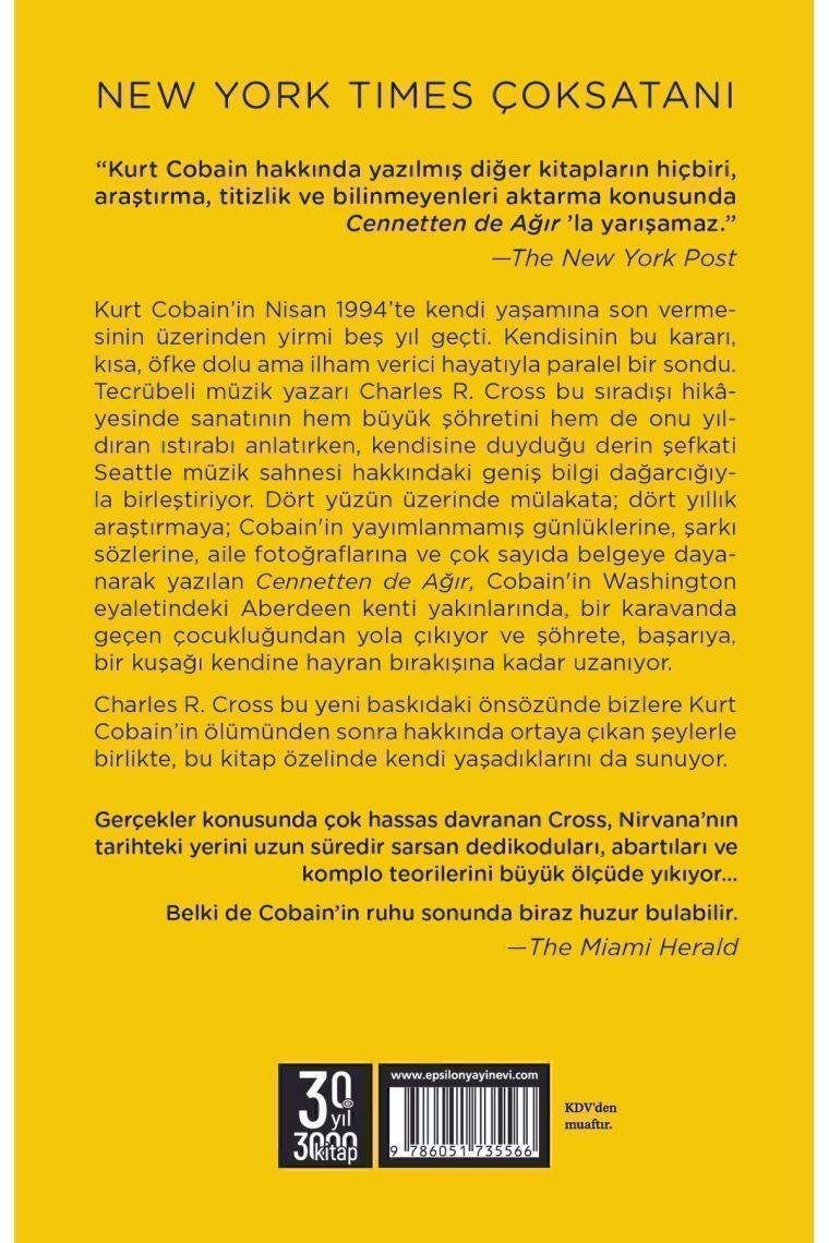 Bir Kurt Cobain Biyografisi: Cennetten De Ağır - Charles R. Cross