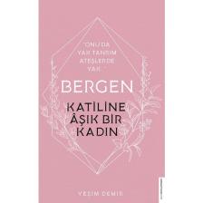 Bergen: Katiline Aşık Bir Kadın - Yeşim Demir