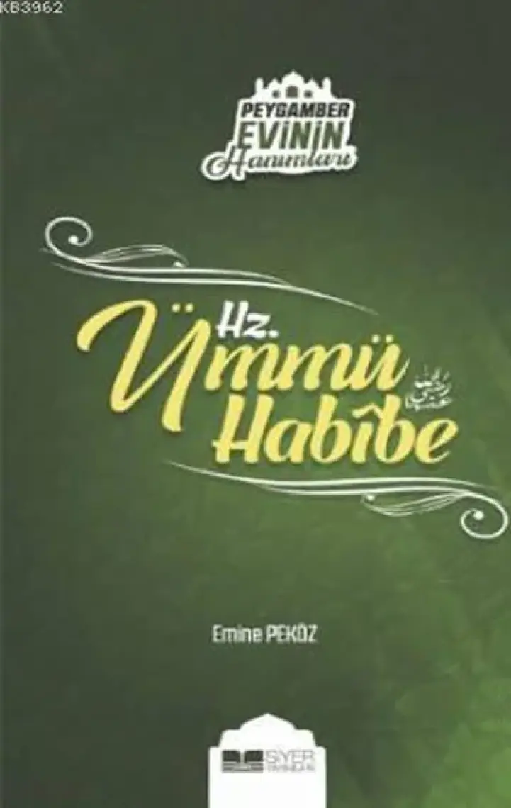 Peygamber Evinin Hanımları - Hz. Ümmü Habibe