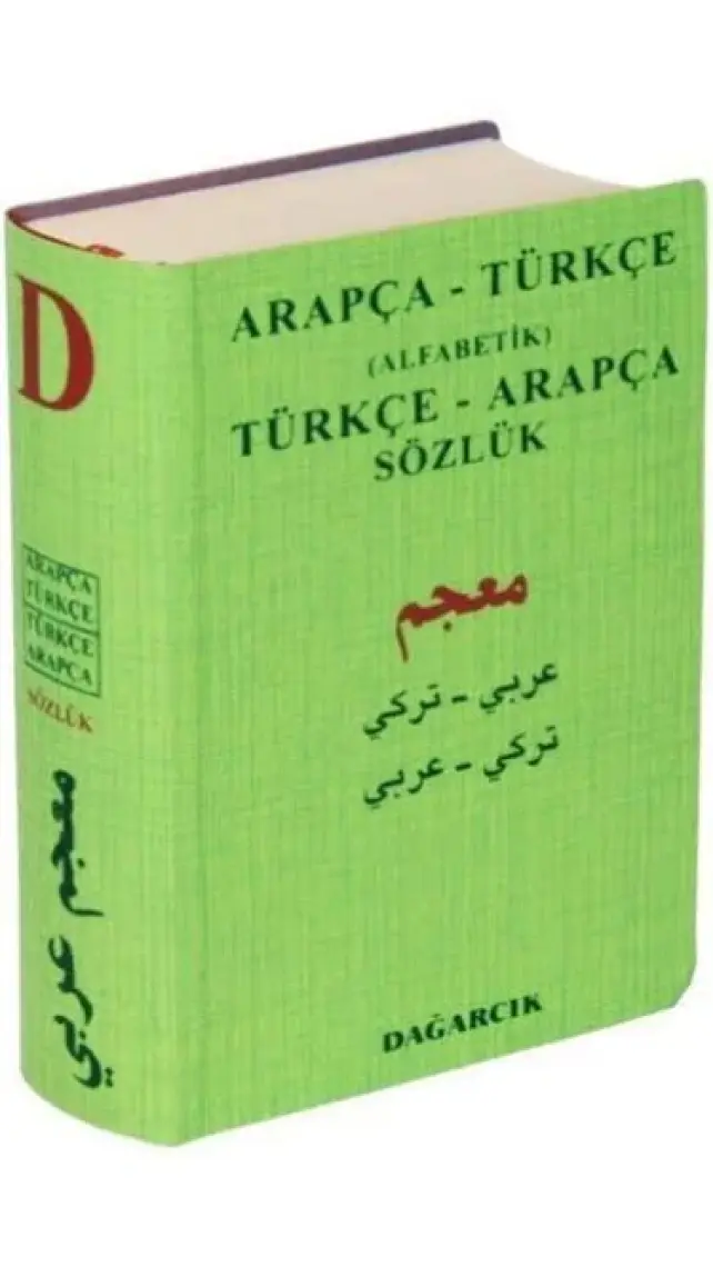 Arapça - Türkçe (Alfabetik) Türkçe - Arapça Sözlük