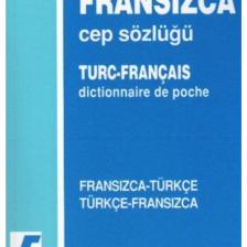 Fransızca Cep Sözlüğü (fransızca/türkçe-türkçe/fransızca)