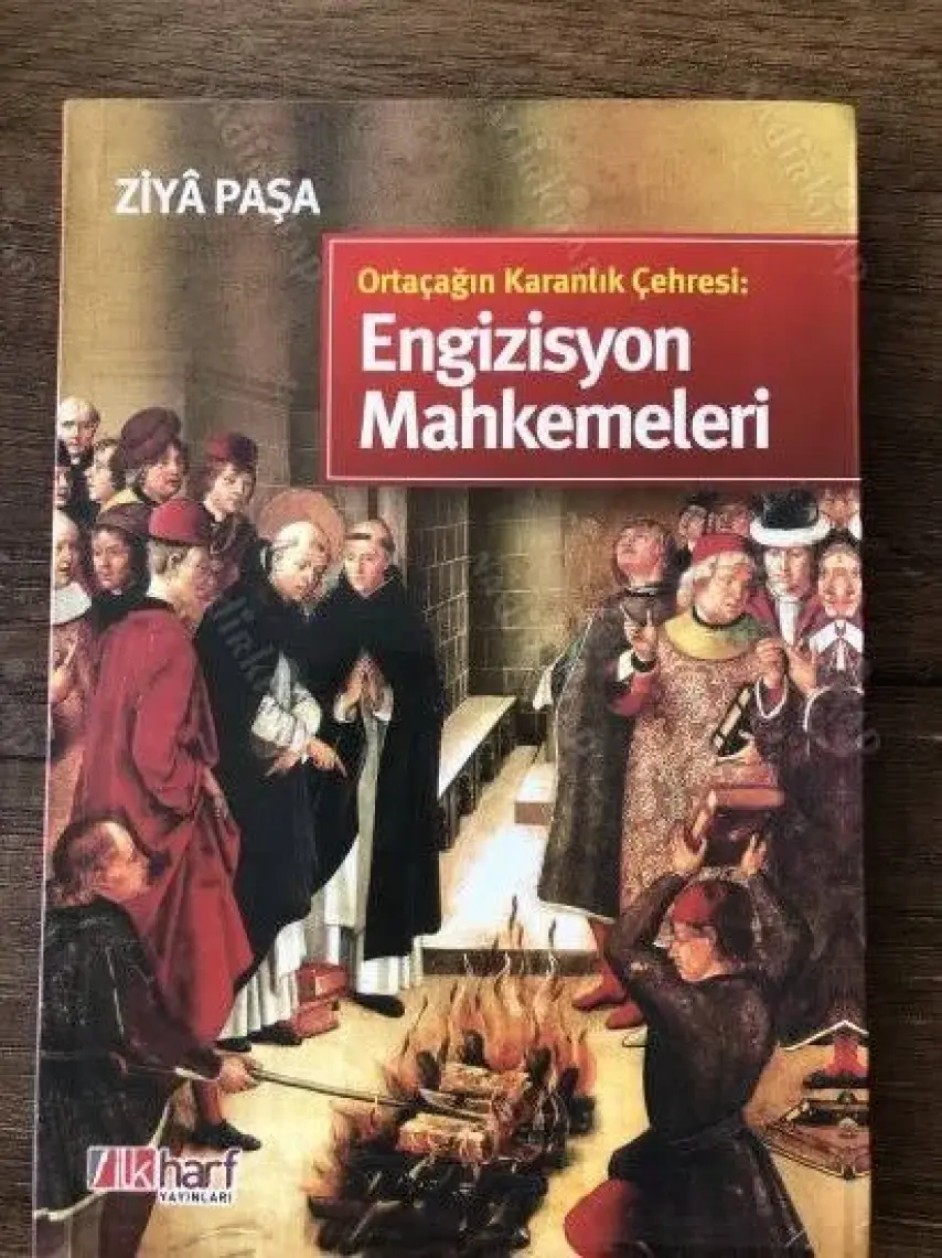 Ortaçağın Karanlık Çehresi: Engizisyon Mahkemeleri-Ziya Paşa