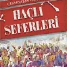 Çıkarların Gölgesinde Haçlı Seferleri