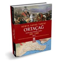 Ortaçağ - Dünya Savaş Tarihi Cilt 1 - Matthew Bennett