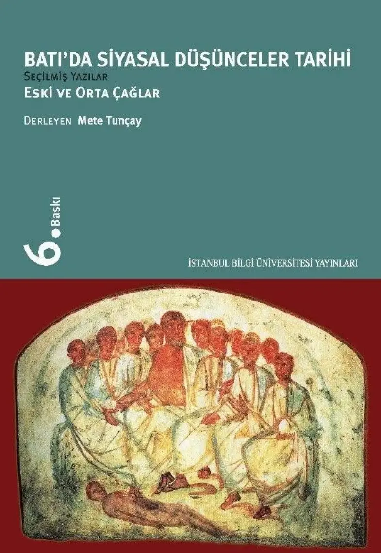 Batıda Siyasal Düşünceler Tarihi 1 - Eski ve Orta Çağlar