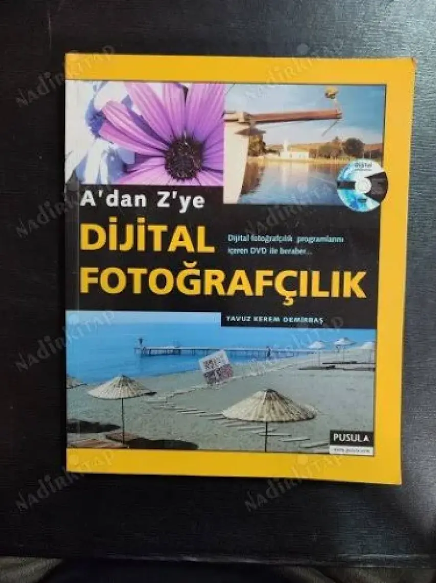 A'dan Z'ye Dijital Fotoğrafçılık - Yavuz Kerem Demirbaş