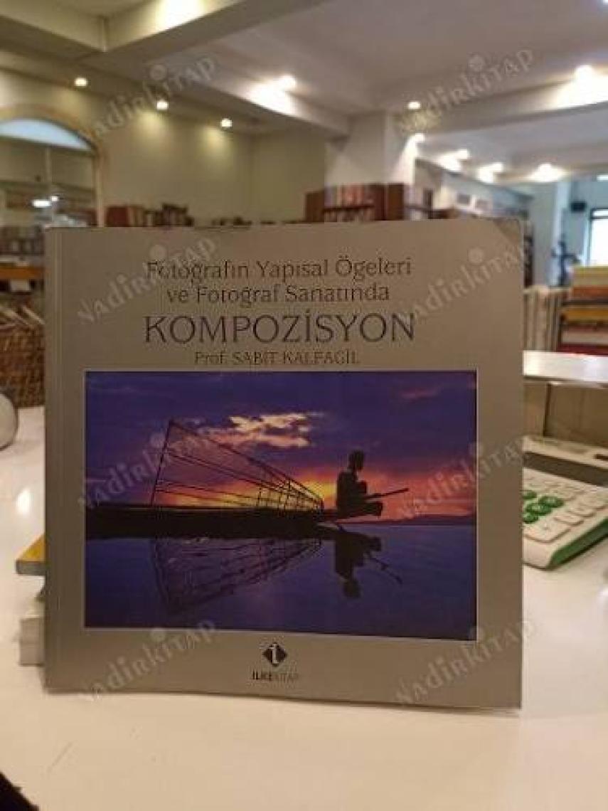 Fotoğrafın Yapısal Öğeleri ve Fotoğraf Sanatında Kompozisyon