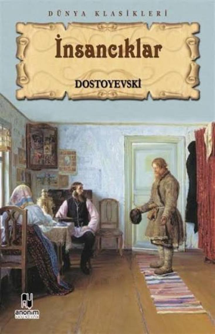 İnsancıklar - Dostoyevskı