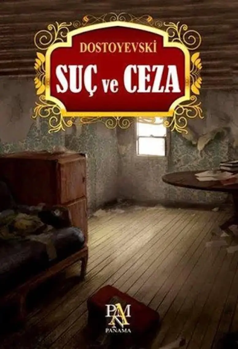 Suç ve Ceza - Fyodor Mihayloviç Dostoyevski