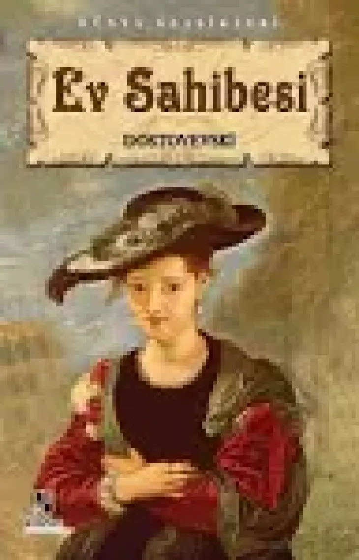 Ev Sahibesi - Dostoyevskı