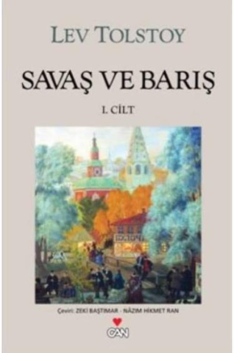 Savaş ve Barış - Lev Nikolayeviç Tolstoy