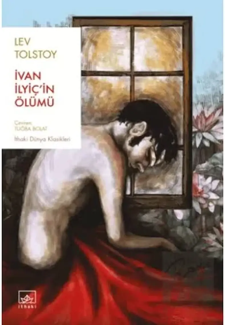 Ivan Ilyiç’İn Ölümü - Lev Nikolayeviç Tolstoy