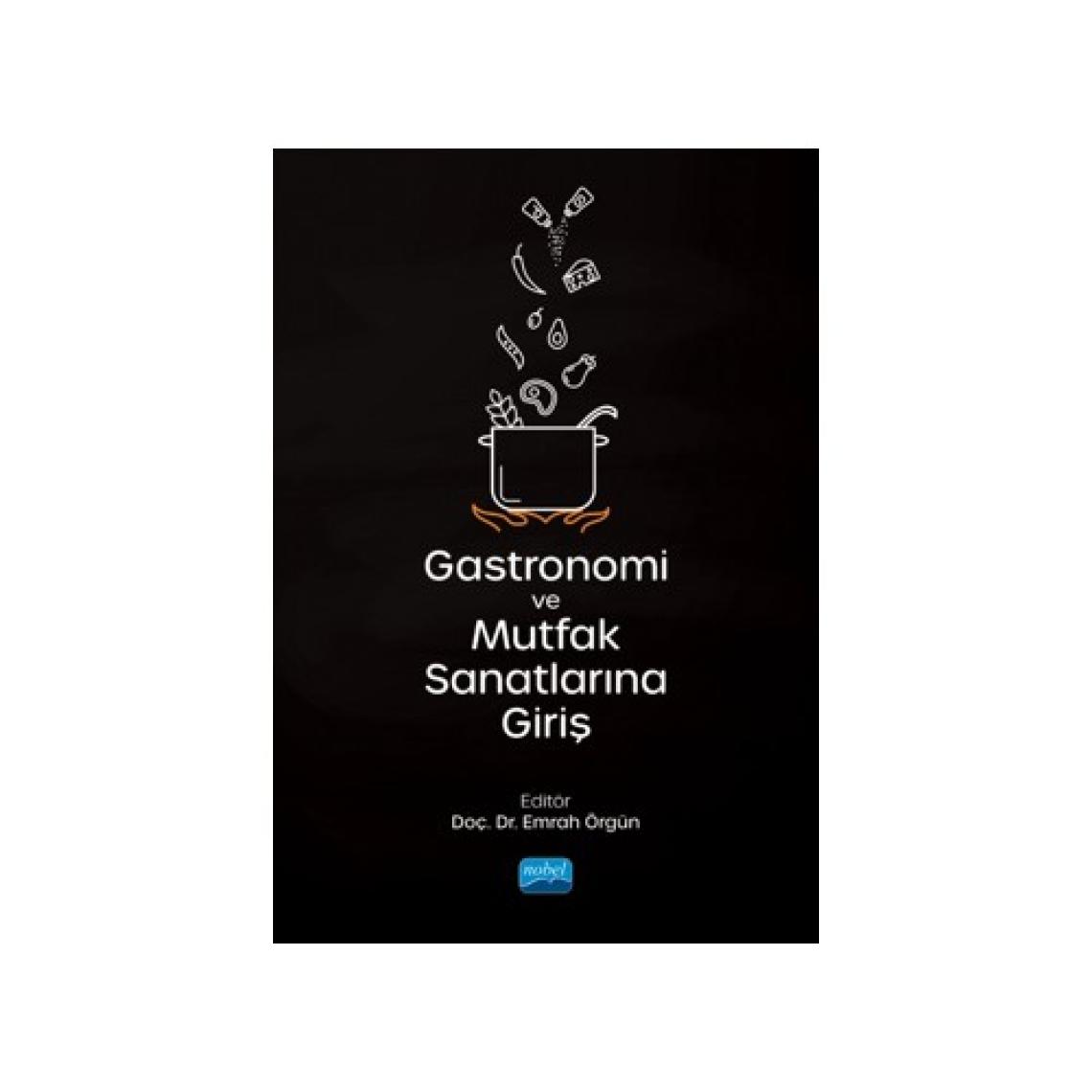 Gastronomi ve Mutfak Sanatlarına Giriş