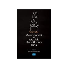 Gastronomi ve Mutfak Sanatlarına Giriş