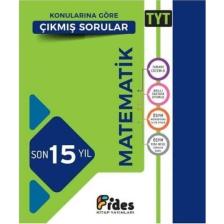 Fides Yayınları 2022 Tyt Matematik Son 15 Yıl Konularına Göre Çıkmış Sorular