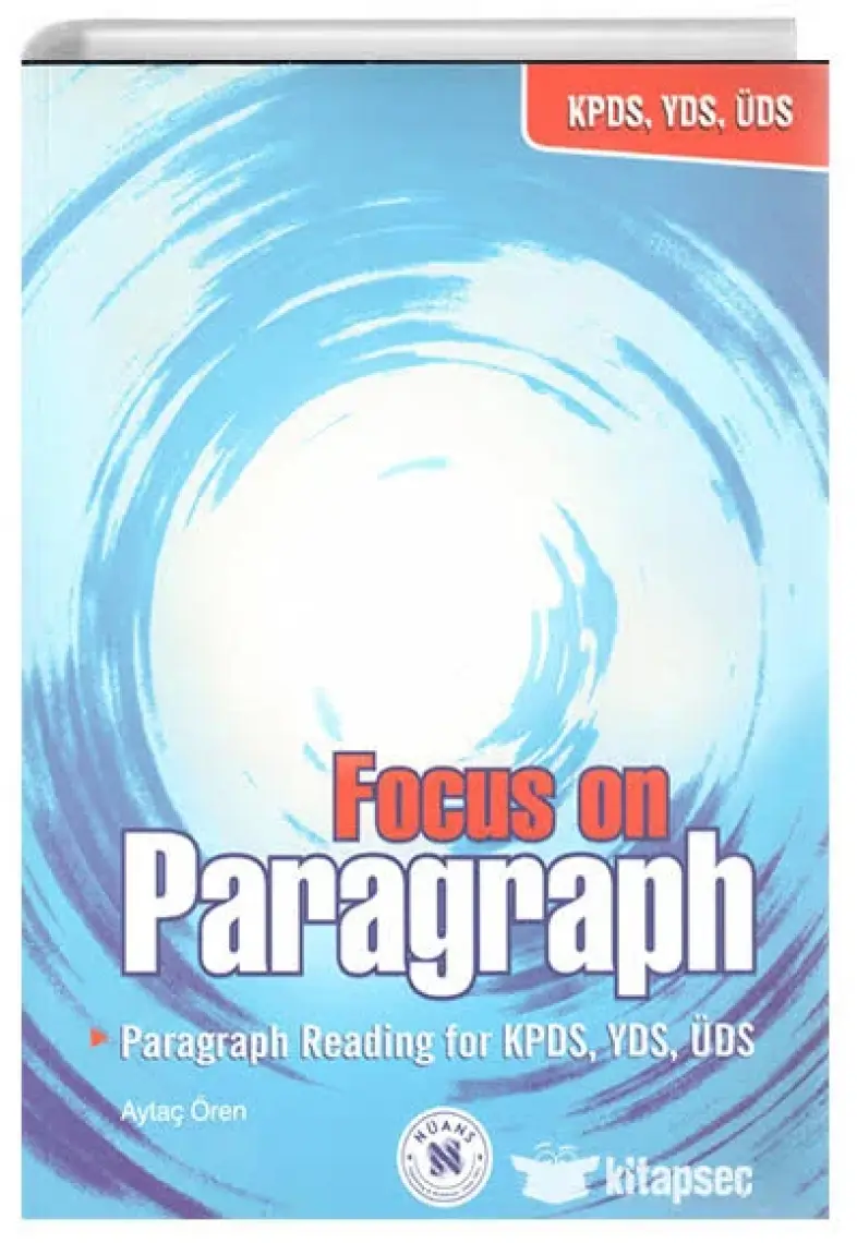 Focus On Paragraph - Paragraph Readın For Kpds, Yds, Üds