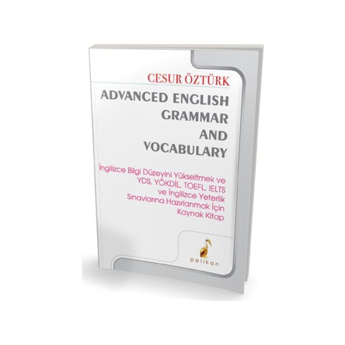 Pelikan Advanced English Grammar And Vocabulary Cesur Öztürk