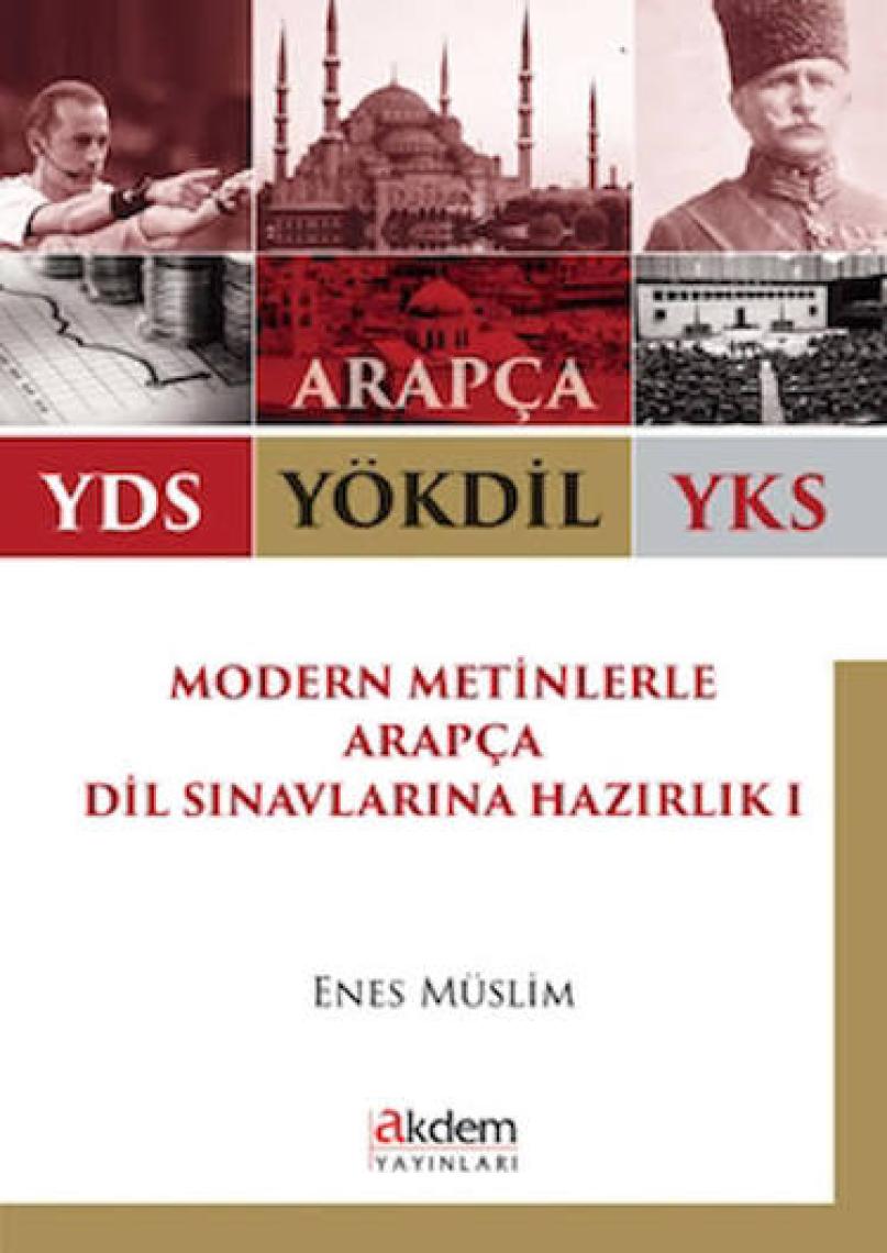 Akdem Yayınları 2018 YDS YÖKDİL YKS Modern Metinlerle Arapça Dil Sınavlarına Hazırlık 1