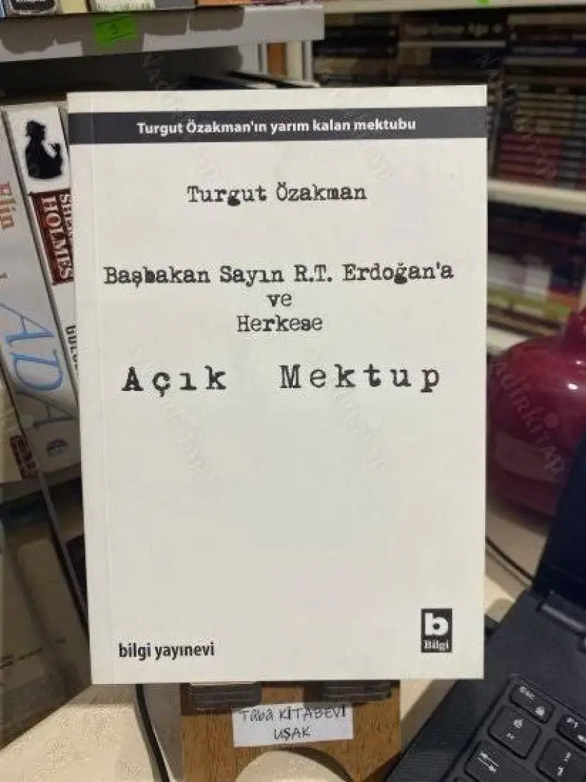 Başbakan Sayın R.T. Erdoğan’A Ve Herkese Açık Mektup - Turgut Özakman